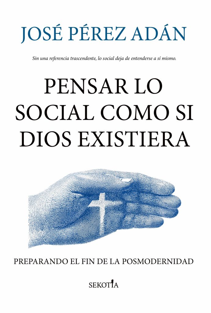 Pensar lo social, obra de José Pérez Adán.
